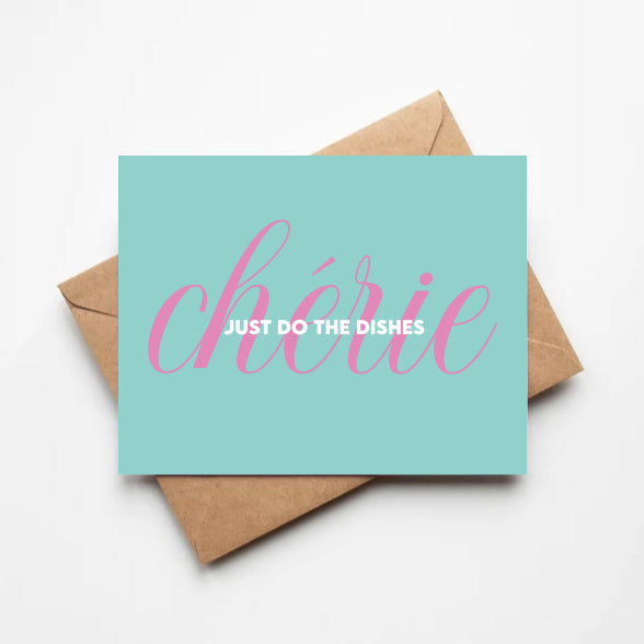 Greeting card - Cheri Just do the dishes